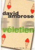 Ambrose, David - Véletlen