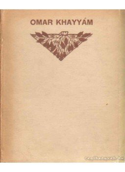 KHAYYAM, OMAR - Rubáiyát of Omar Khayyám KHAYYAM, OMAR - Rubáiyát of Omar Khayyám, 1921 antikvár könyv