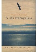 Cardelle, Frank D. - A sas szárnyalása - A világra ébredés útja