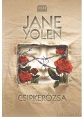Jane Yolen - Csipkerózsa