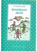 G. Szabó Judit - Kristályszív akció