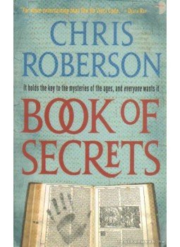 Roberson, Chris - Book of Secrets Roberson, Chris - Book of Secrets, 2009 antikvár könyv