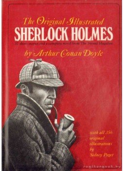 Sir Arthur Conan Doyle - The Original Illustrated Sherlock Holmes Sir Arthur Conan Doyle - The Original Illustrated Sherlock Holmes, 0 antikvár könyv