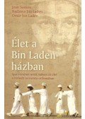 Nadzsva Bin Laden,Omar Bin Laden,Jean Sasson - Élet a Bin Laden-házban