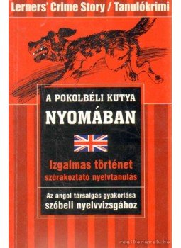 Hillefeld, Marc - A pokolbéli kutya nyomában Hillefeld, Marc - A pokolbéli kutya nyomában, Budapest 2004 antikvár könyv