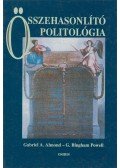 Almond, Gabriel A.,Powell, G. Bingham - Összehasonlító politológia