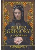 Philippa Gregory - A vörös királyné