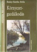 Buday-Sántha Attila - Környezetgazdálkodás