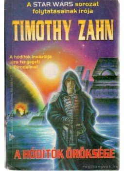 Zahn, Timothy - A hódítók öröksége Zahn, Timothy - A hódítók öröksége, 1996 antikvár könyv