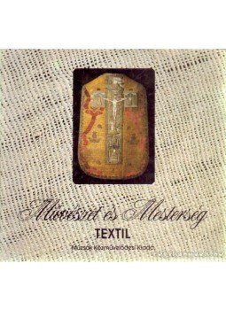 László Emőke - Művész és Mesterség - Textil László Emőke - Művész és Mesterség - Textil, Budapest 1989 antikvár könyv