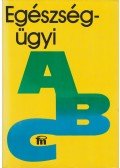 Jellinek Harry - Egészségügyi ABC