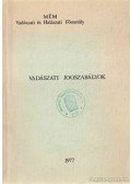 Dr. Csőre Pál - Vadászati jogszabályok