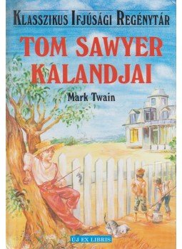 Twain, Mark - Tom Sawyer kalandjai Twain, Mark - Tom Sawyer kalandjai, 0 antikvár könyv