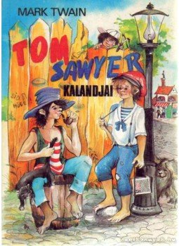 Twain, Mark - Tom Sawyer kalandjai Twain, Mark - Tom Sawyer kalandjai, 1991 antikvár könyv