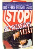 Piercy, Fred P.,Lobsenz, Norman M. - Ne nyissunk vitát!
