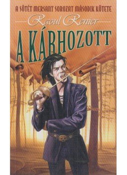 Raoul Renier - A kárhozott Raoul Renier - A kárhozott, Budapest 1997 antikvár könyv