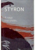 William Styron - A nagy menetelés