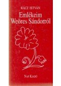 Rácz István - Emlékeim Weöres Sándorról