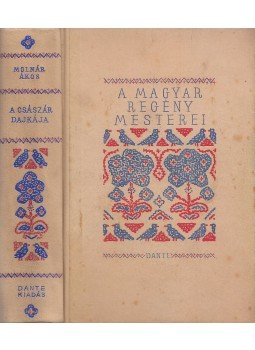 Molnár Ákos - A császár dajkája Molnár Ákos - A császár dajkája, Budapest 1939 antikvár könyv