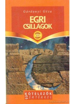 Gárdonyi Géza - Egri csillagok Gárdonyi Géza - Egri csillagok, Budapest 2004 antikvár könyv