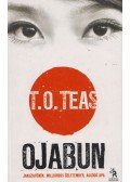 T. O. Teas - Ojabun