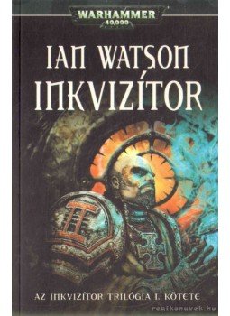 Watson, Ian - Inkvizítor Watson, Ian - Inkvizítor, 2011 antikvár könyv