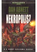 Dan Abnett - Nekropolisz