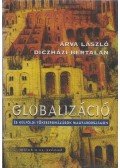 Árva László,Diczházi Bertalan - Globalizáció és külföldi tőkeberuházások Magyarország