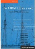 Juhász István,Gábor András,Kollár Lajos,Gunda Lénárd,Mohai Gábor,Vágner Anikó - Az Oracle és web