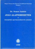 Nemes András - Jogi alapismeretek