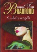 Bradford, Barbara Taylor - Szabályszegők