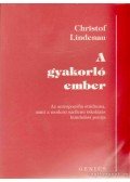 Lindenau, Christof - A gyakorló ember