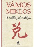 Vámos Miklós - A csillagok világa