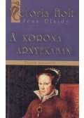 Plaidy, Jean,Victoria Holt - A korona árnyékában
