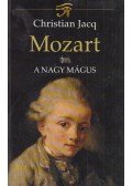 Christian Jacq - Mozart I.