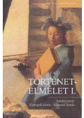 Kisantal Tamás,Gyurgyák János - Történetelmélet I-II.