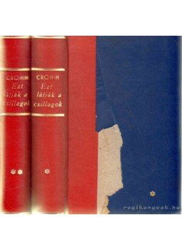 A. J. Cronin - Ezt látják a csillagok I-II. A. J. Cronin - Ezt látják a csillagok I-II., Budapest 0 antikvár könyv