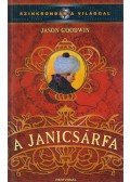 Goodwin, Jason - A janicsárfa