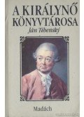 Tibensky, Ján - A királynő könyvtárosa
