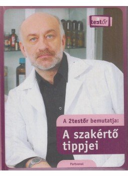 Szabó László, Vámos Erika, Pistyur Veronika - A szakértő tippjei / A sztárok titkai Szabó László, Vámos Erika, Pistyur Veronika - A szakértő tippjei / A sztárok titkai, Budapest 2008 antikvár könyv