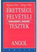 Magyarics Péter,Medgyes Péter - Érettségi, felvételi tesztek - Angol