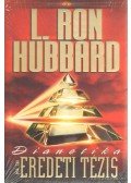L. Ron Hubbard - Dianetika - Az eredeti tézis