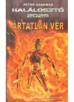 Peter Sanawad - Ártatlan vér Peter Sanawad - Ártatlan vér, 2005 antikvár könyv