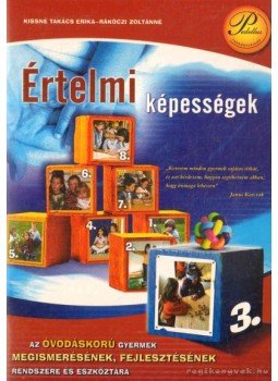 Kissné Takács Erika, Rákóczi Zoltánné - Értelmi képességek Kissné Takács Erika, Rákóczi Zoltánné - Értelmi képességek, Debrecen 0 antikvár könyv