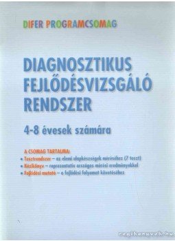 Nagy József, Józsa Krisztián, Vidákovich Tibor, Fazekasné Fenyvesi Margit - Diagnosztikus fejlődésvizsgáló rendszer Nagy József, Józsa Krisztián, Vidákovich Tibor, Fazekasné Fenyvesi Margit - Diagnosztikus fejlődésvizsgáló rendszer, Szeged 2004 antikvár könyv