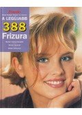 Rüdiger, Margit,von Samson, Renate - A legújabb 388 frizura