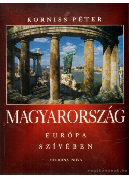Korniss Péter - Magyarország Korniss Péter - Magyarország, Budapest 2000 antikvár könyv