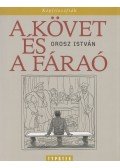 Orosz István - A követ és a fáraó