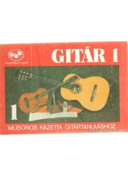 Fodor Ferenc, Szendrey-Karper László - Gitár 1. Fodor Ferenc, Szendrey-Karper László - Gitár 1., 1988 antikvár könyv