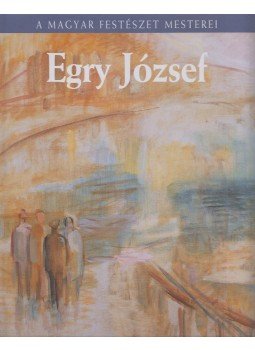 Gopcsa Katalin - Egry József Gopcsa Katalin - Egry József, Budapest 2009 antikvár könyv